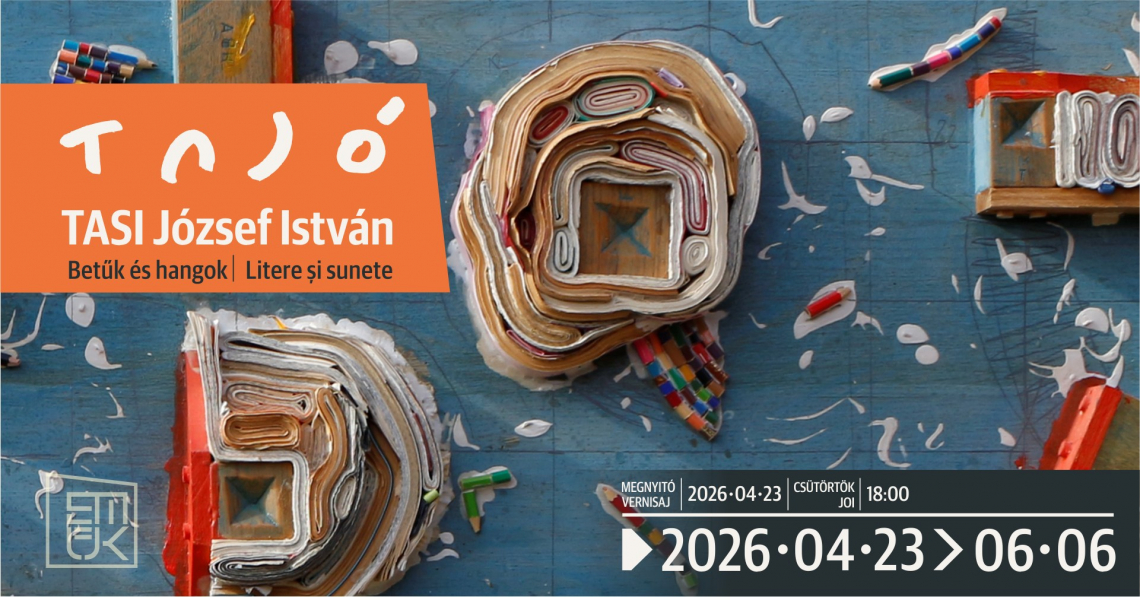 Betűk és hangok: TASI József István (TAJÓ) kiállításának megnyitója