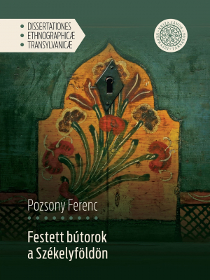  Könyvbemutató -  Pozsony Ferenc: Festett bútorok a Székelyföldön