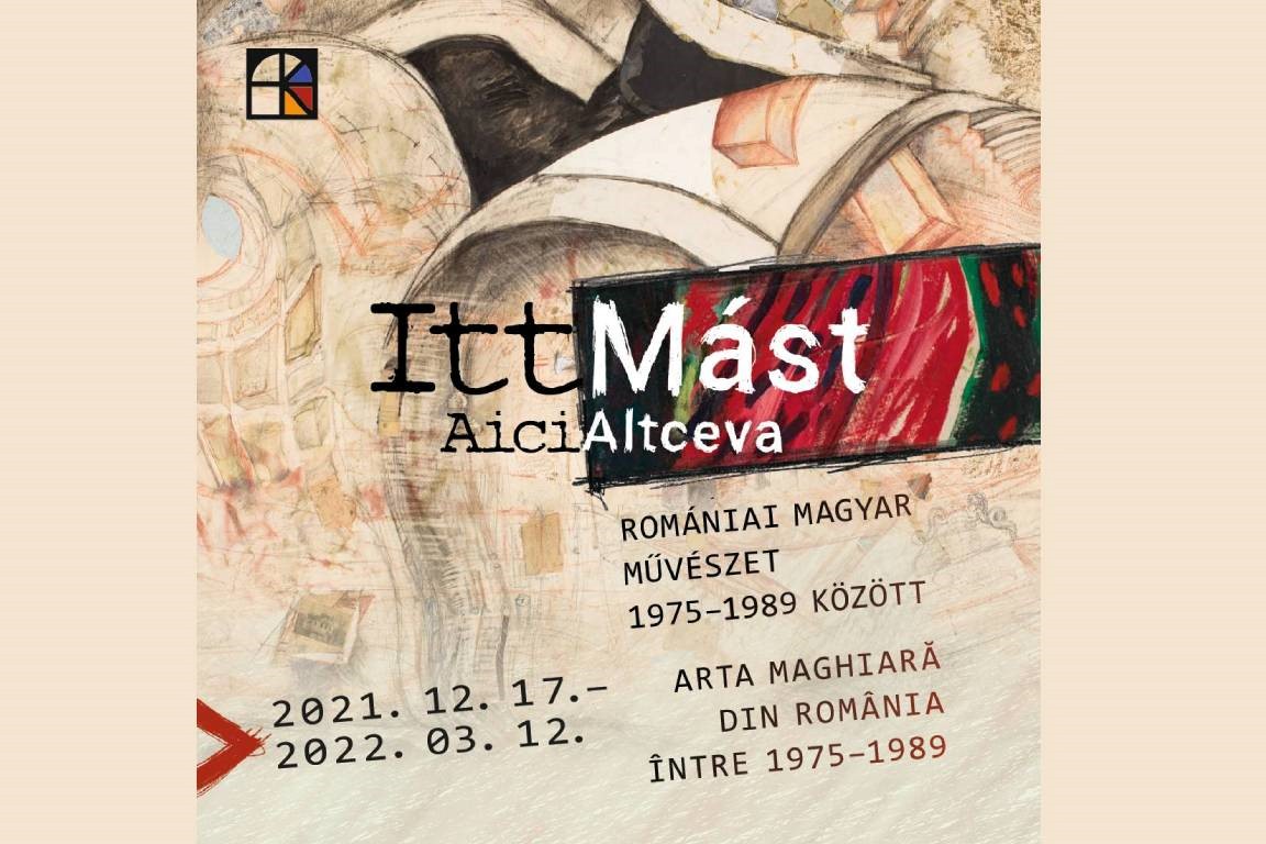 IttMást – Romániai magyar művészet 1975 és 1989 között