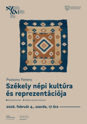 Pozsony Ferenc: Székely népi kultúra és reprezentációja